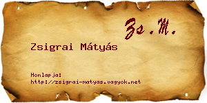 Zsigrai Mátyás névjegykártya